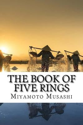 The Book of Five Rings Paperback Createspace Independent Publishing Platform