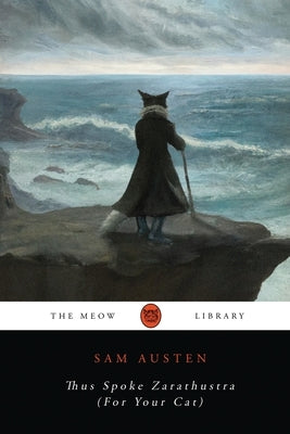 Thus Spoke Zarathustra (For Your Cat) Paperback Meow Library