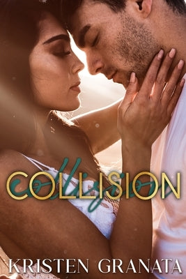 Collision Paperback Independently Published