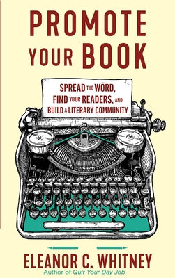 Paperback of "Promote Your Book" by Microcosm Publishing, featuring a colorful book cover with text and graphic design.