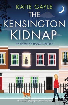 The Kensington Kidnap: An absolutely gripping cozy murder mystery Paperback Bookouture