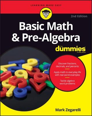 Basic Math & Pre-Algebra for Dummies Paperback For Dummies