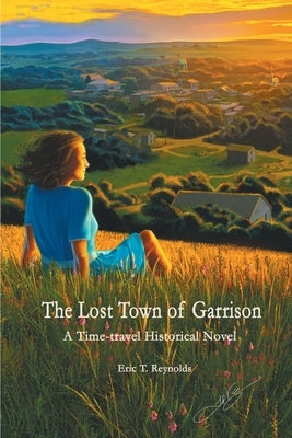 The Lost Town of Garrison Paperback Hadley Rille Books