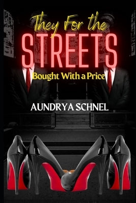 They For the Streets: Bought With A Price Paperback Independently Published