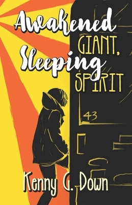 Awakened Giant Sleeping Spirit: A New Thought Life for New Thinking People Paperback Independently Published