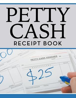 Petty Cash Receipt Book Paperback Biz Hub