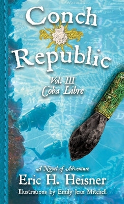 Conch Republic, vol. 3: Coba Libre Paperback Lean Dog Productions