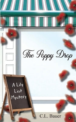 The Poppy Drop Paperback Miller Publishing, LLC