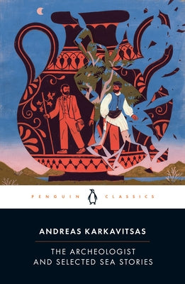 The Archeologist and Selected Sea Stories Penguin Group