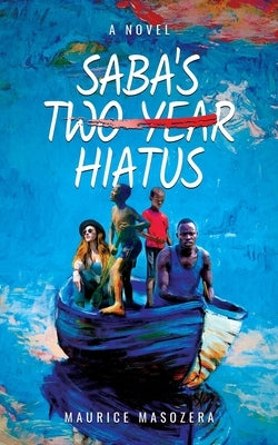 Saba's Two-Year Hiatus Paperback Ijenii LLC