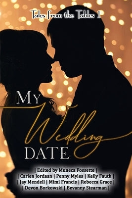 My Wedding Date: Tales from the Tables Paperback 4 Horsemen Publications, Inc.