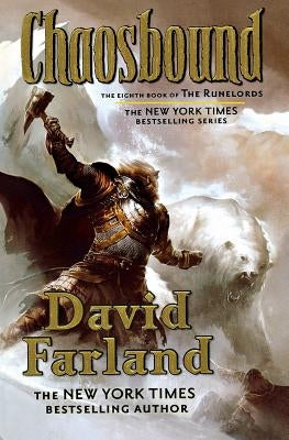 Chaosbound: The Eighth Book of the Runelords Paperback Tor Books