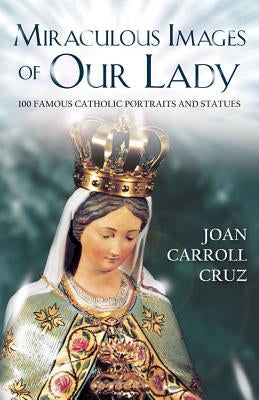 Miraculous Image of Our Lady Tan Books