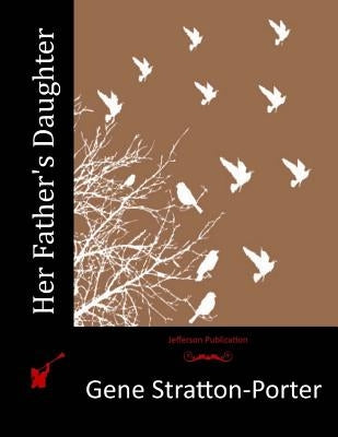 Her Father's Daughter Paperback Createspace Independent Publishing Platform