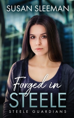 Forged in Steele Paperback Edge of Your Seat Books, Inc.