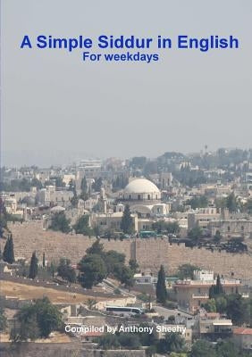 A Simple Siddur in English Paperback Lulu.com