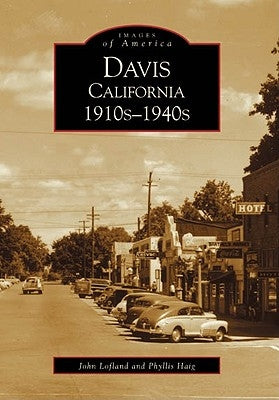 Davis California 1910s-1940s Paperback Arcadia Publishing (SC)