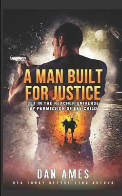 A Man Built For Justice Paperback Independently Published