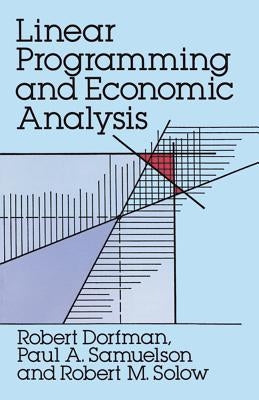 Linear Programming and Economic Analysis Paperback Dover Publications