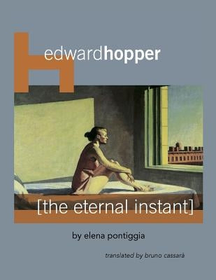 Edward Hopper: The Eternal Instant by Toni, Sabrina