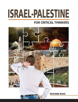 Israel-Palestine For Critical Thinkers Paperback Richard Bass