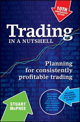 Trading in a Nutshell: Planning for Consistently Profitable Trading Paperback Wiley