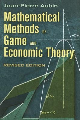 Mathematical Methods of Game and Economic Theory Paperback Dover Publications