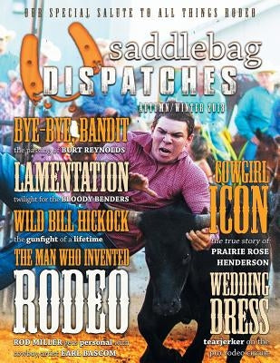 Saddlebag Dispatches-Autumn/Winter 2018 Paperback Galway Press