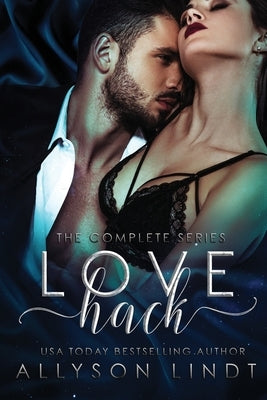 Love Hack Complete Series Box Set Paperback Acelette Press