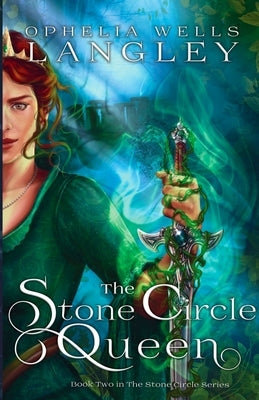 The Stone Circle Queen Paperback Owl Publications, LLC