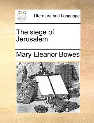 The Siege of Jerusalem. Paperback Gale Ecco, Print Editions
