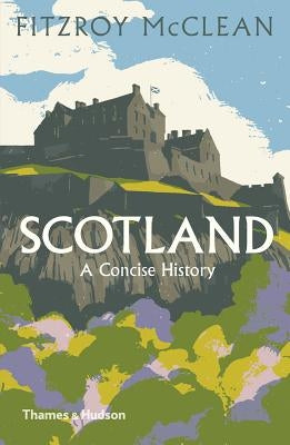 Scotland: A Concise History Paperback Thames & Hudson