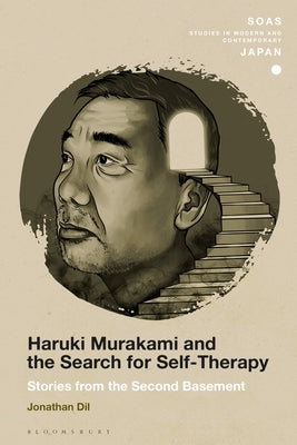 Haruki Murakami and the Search for Self-Therapy: Stories from the Second Basement Paperback Bloomsbury Publishing PLC