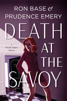 Death at the Savoy: A Priscilla Tempest Mystery, Book 1 Paperback Douglas & McIntyre