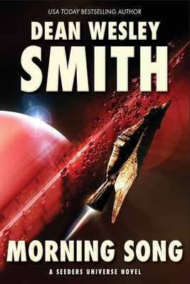 Morning Song: A Seeders Universe Novel Paperback Wmg Publishing, Inc.