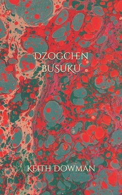 Dzogchen: BuSuKu Paperback Independently Published