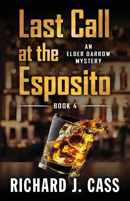 Last Call at the Esposito Paperback Encircle Publications, LLC