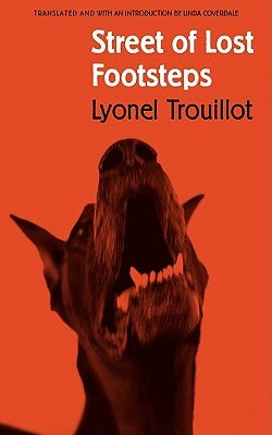 Street of Lost Footsteps: Rue Des Pas-Perdus Paperback Bison