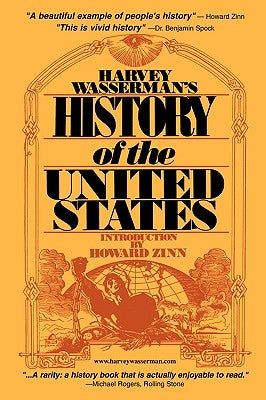 Harvey Wasserman's History of the United States Paperback Harveywasserman.com