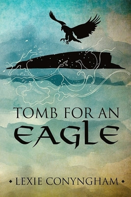 Tomb for an Eagle Paperback Kellas Cat Press