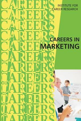 Careers in Marketing: Brand Manager Paperback Createspace Independent Publishing Platform