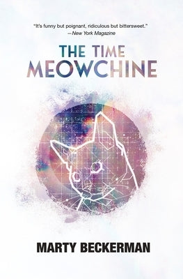 The Time Meowchine: A Talking Cat's Y2K Quest to Save the World Paperback Independently Published