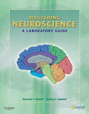 Mastering Neuroscience: A Laboratory Guide Paperback Saunders