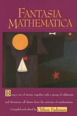 Fantasia Mathematica by Fadiman, Clifton