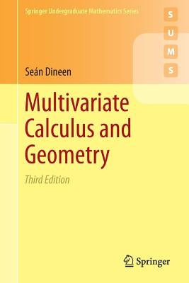 Multivariate Calculus and Geometry Paperback Springer