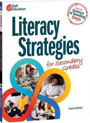 What the Science of Reading Says: Literacy Strategies for Secondary Grades Paperback Shell Education Pub