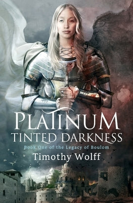 Platinum Tinted Darkness Paperback Timothy Wolff