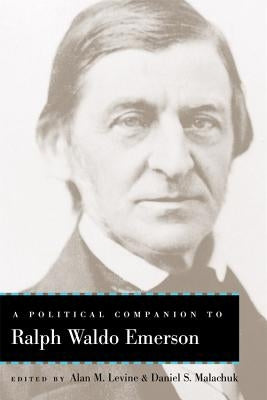 A Political Companion to Ralph Waldo Emerson Paperback University Press of Kentucky