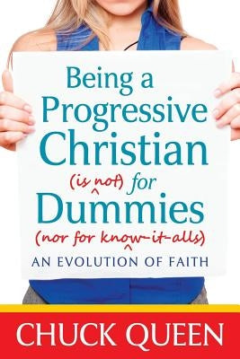 Being a Progressive Christian Paperback Nurturing Faith Inc.