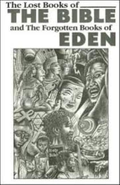The Lost Books of the Bible and the Forgotten Books of Eden Paperback Eworld